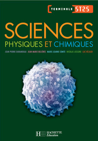 Sciences physiques et chimiques - Durandeau Tle ST2S, Livre de l'élève
