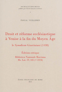 Droit et reforme ecclesiastique à venise à la fin du moyen âge : le synodicon gi