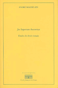 Jus imperium auctoritas. études de droit romain