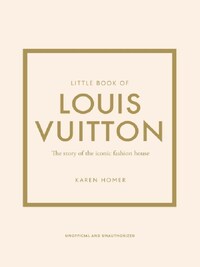 LITTLE BOOK OF LOUIS VUITTON