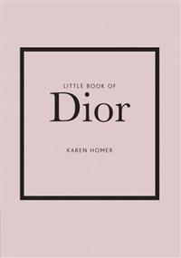 THE LITTLE BOOK OF DIOR