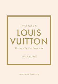 LITTLE BOOK OF LOUIS VUITTON