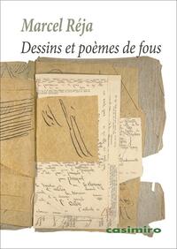 Dessins et poèmes de fous