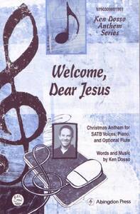 WELCOME, DEAR JESUS CHANT