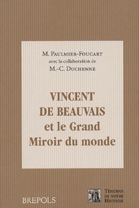 VINCENT DE BEAUVAIS LE GRAND MIROIR DU MONDE