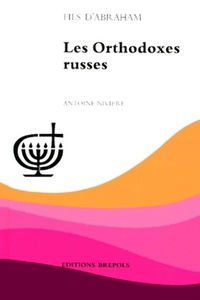 ORTHODOXES RUSSES (LES)