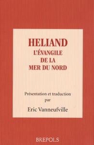 HELIAND L EVANGILE DE LA MER DU NORD