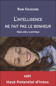 L'intelligence ne fait pas le bonheur