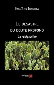 Le désastre du doute profond