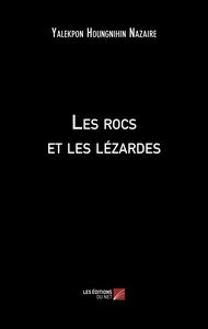 Les rocs et les lézardes