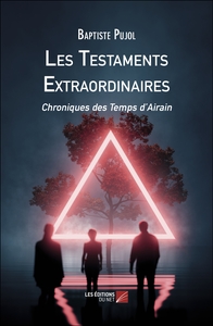 Les Testaments Extraordinaires