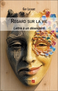 Regard sur la vie
