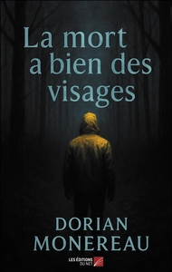 La mort a bien des visages