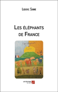 Les éléphants de France