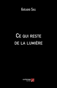 Ce qui reste de la lumière