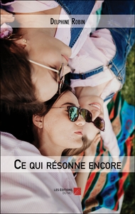 CE QUI RESONNE ENCORE