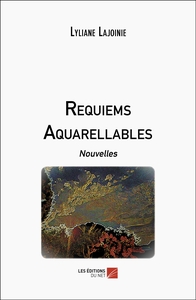 Requiems Aquarellables