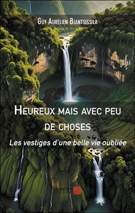 Heureux mais avec peu de choses