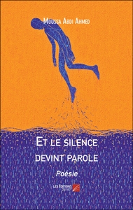 Et le silence devint parole