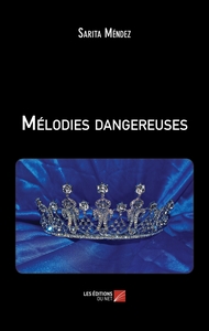 Mélodies dangereuses