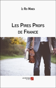 Les Pires Profs de France