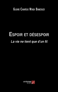 Espoir et désespoir