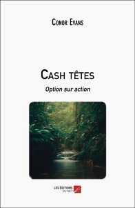 CASH TETES - OPTION SUR ACTION