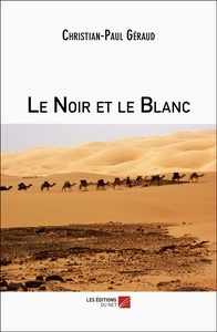 Le Noir et le Blanc