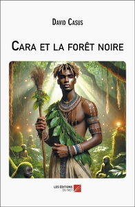 Cara et la forêt noire