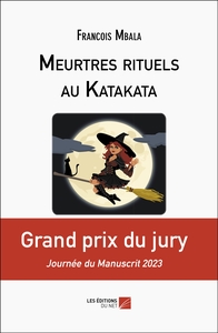 Meurtres rituels au Katakata