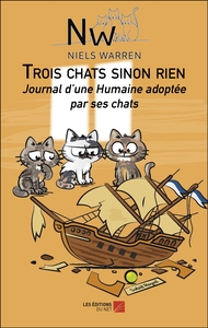 Trois chats sinon rien