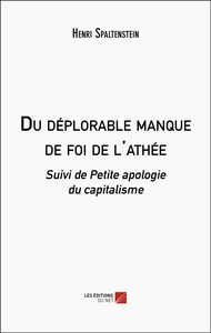 Du déplorable manque de foi de l'athée