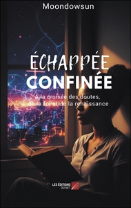 Échappée confinée