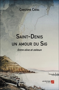 Saint-Denis un amour du Sig