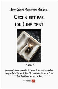 Ceci n'est pas (qu')une dent Tome 1