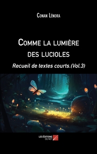 Comme la lumière des lucioles