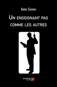 UN ENSEIGNANT PAS COMME LES AUTRES