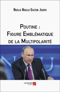 Poutine : Figure Emblématique de la Multipolarité