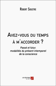 Avez-vous du temps à m'accorder ?