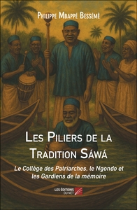 Les Piliers de la Tradition Sáwá