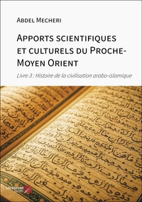 Apports scientifiques et culturels du Proche-Moyen Orient