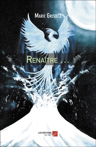 Renaître …