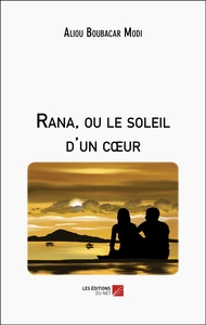 Rana, ou le soleil d'un cœur