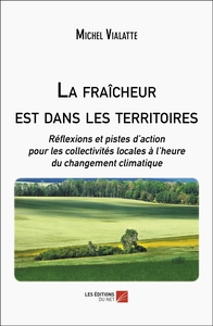 La fraîcheur est dans les territoires