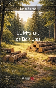 Le Mystère de Bois Joli