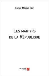 Les martyrs de la République