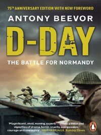 D-DAY: THE BATTLE FOR NORMANDY
