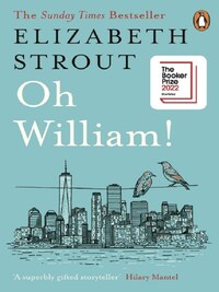 ELIZABETH STROUT OH WILLIAM! /ANGLAIS