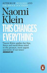 Naomi Klein - This Changes Everything /anglais