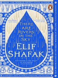THERE ARE RIVERS IN THE SKY